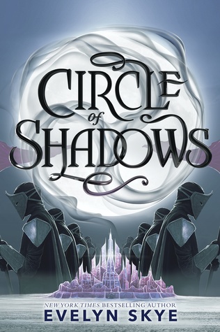 Circle of Shadows by Evelyn Skye.jpg