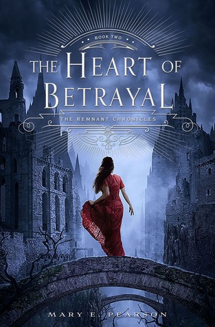 The Heart of Betrayal by Mary E Pearson.jpg